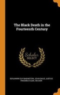 Cover: The Black Death in the Fourteenth Century - Franklin Classics
