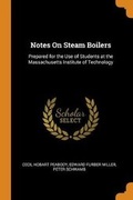 Cover: Notes On Steam Boilers - Franklin Classics