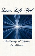 Cover: Love, Life, God - New Earth Productions