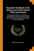 Bild: Reynolds' Handbook of the Mining Laws of the United States and Canada - Franklin Classics