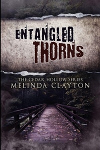 Enlarge image Cover: Entangled Thorns - Thomas-Jacob Publishing, LLC