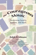 Cover: The Courageous Mosaic - Kilmann Diagnostics