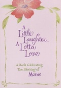Cover: A Little Laughter a Lotta Love - PRODUCT CONCEPT INC