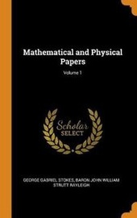 Enlarge image Cover: Mathematical and Physical Papers; Volume 1 - Franklin Classics