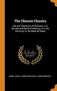 Enlarge image Cover: The Chinese Classics - Franklin Classics