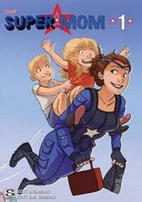 Enlarge image Cover: Our Super Mom - Scottcomics