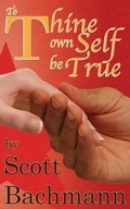 Cover: To Thine Own Self Be True - Scott Comics