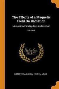 Enlarge image Cover: The Effects of a Magnetic Field On Radiation - Franklin Classics