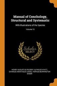 Enlarge image Cover: Manual of Conchology, Structural and Systematic - Franklin Classics