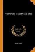 Cover: The Cruise of the Dream Ship - Franklin Classics