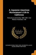 Cover: A Japanese-American Nurseryman's Life in California - Franklin Classics