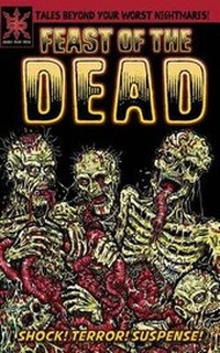 Enlarge image Cover: Feast of the Dead - Source Point Press