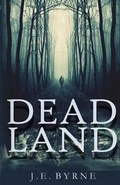 Cover: Dead Land - Take Two Publishing