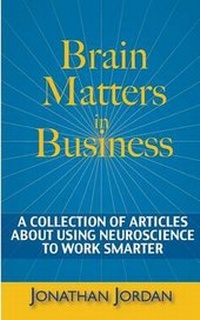 Enlarge image Cover: Brain Matters in Business - Global Change Management Incorporated