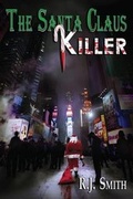 Cover: The Santa Claus Killer - Storyteller Entertainment, LLC