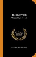 Cover: The Cherry Girl - Franklin Classics