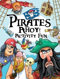 Enlarge image Cover: Pirates Ahoy! Activity Fun - Dover Publications