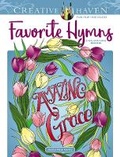 Cover: Creative Haven Favorite Hymns Coloring Book - Dover Publications Inc.