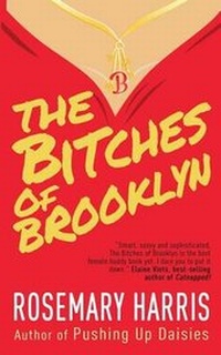 Enlarge image Cover: The Bitches of Brooklyn - Rosemary Harris