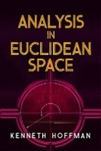 Enlarge image Cover: Analysis in Euclidean Space - Dover Publications Inc.