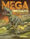 Cover: Mega Dinosaurs Coloring Book - Dover Children's