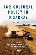 Cover: Agricultural Policy in Disarray - AEI Press