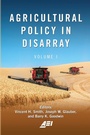 Cover: Agricultural Policy in Disarray - AEI Press