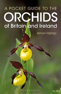 Enlarge image Cover: Pocket Guide to the Orchids of Britain and Ireland - Bloomsbury Wildlife