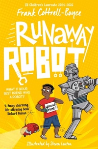 Enlarge image Cover: Runaway Robot - Macmillan Children's Books