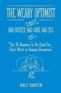 Cover: The Weary Optimist - Smythe & Huddersfield Books