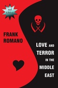 Cover: Love and Terror in the Middle East, 3rd Edition - Frank Romano, AB Film Pubishing