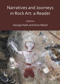 Cover: Narratives and Journeys in Rock Art: A Reader - Archaeopress Archaeology
