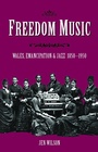 Cover: Freedom Music - University of Wales Press