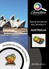 Abbildung von: The Gemstone Detective: Buying Gemstones and Jewellery in Australia - Filament Publishing Ltd