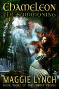 Cover: Chameleon: The Summoning (The Forest People, #3) - Windtree Press