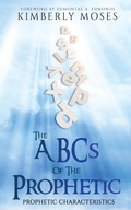 Cover: The ABCs Of The Prophetic - Rejoice Essential Publishing