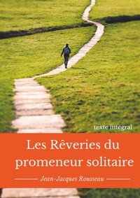Abbildung von: Les reveries du promeneur solitaire - BoD - Books on Demand