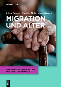 Abbildung von: Migration und Alter - De Gruyter