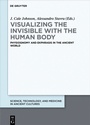 Cover: Visualizing the invisible with the human body - De Gruyter