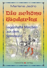 Abbildung von: Die schöne Wodarka - radochla verlag