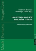 Cover: Laienchorgesang und kultureller Transfer - Buch & media GmbH