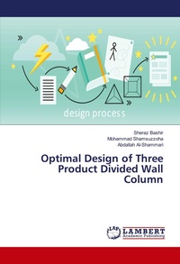 Enlarge image Cover: Optimal Design of Three Product Divided Wall Column - LAP Lambert Academic Publishing