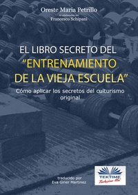 Abbildung von: "el Libro Secreto Del Entrenamiento De La Vieja Escuela" - Tektime