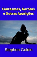 Cover: Fantasmas, Garotas E Outras Apari&ccedil;&otilde;es - Tektime