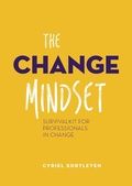 Cover: The Change Mindset - Cyrielkortleven.com