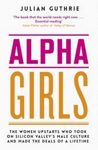 Abbildung von: Alpha Girls - Piatkus Books