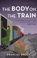 Cover: The Body on the Train - Piatkus Books