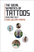 Cover: The Social Semiotics of Tattoos - Bloomsbury Academic