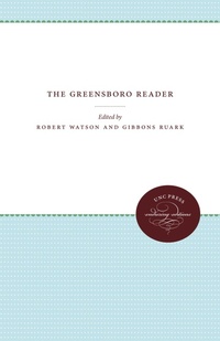 Enlarge image Cover: The Greensboro Reader - The University of North Carolina Press