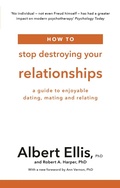 Cover: How to Stop Destroying Your Relationships - Robinson